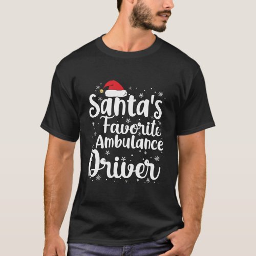 SantaS Favorite Ambulance Driver Christmas Santa  T_Shirt
