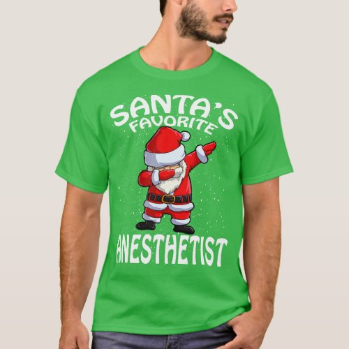 Santas Favorite Anesthetist Christmas T_Shirt