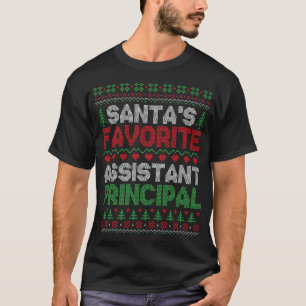 Santa's Favorite Assistant Principal Ugly Christma T-Shirt