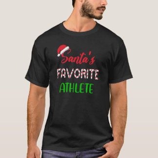 Santas Favorite Athlete Funny Athletics Christma T-Shirt