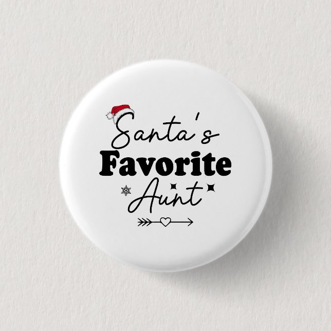 Santa's Favorite Aunt Christmas  Button (Front)