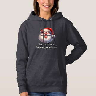 Santa's Favorite Bachelor/Bachelorette - Funny Hoodie