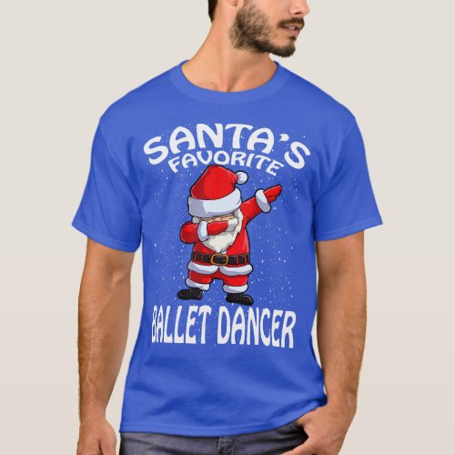 Santas Favorite Ballet Dancer Christmas T_Shirt