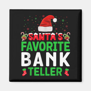 Santa's Favorite Bank Teller Christmas Matching Co Magnet