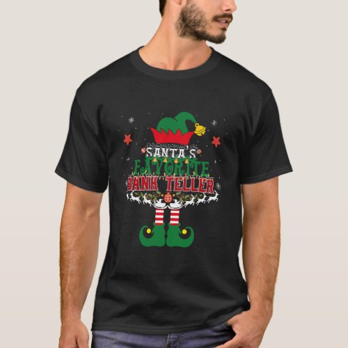 SantaS Favorite Bank Teller Elf Christmas Tree Xm T_Shirt