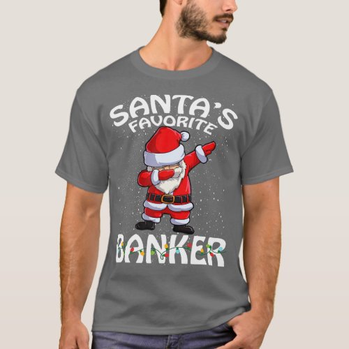 Santas Favorite Banker Christmas 1 T_Shirt