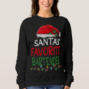 Santa's Favorite Bartender Christmas Santa Claus t Sweatshirt