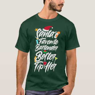 Santas Favorite Bartender Woman 1 T-Shirt