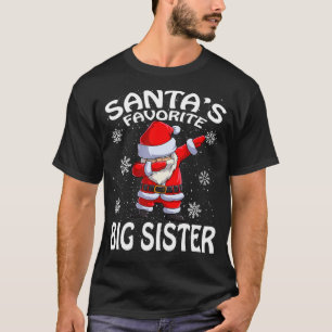 Santa's Favorite Big Sister Christmas T-Shirt