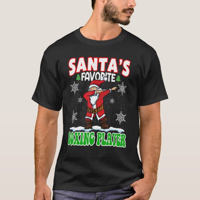 Santa's Favorite Boxing Player   Dabbing Santa X m T-Shirt (Front)