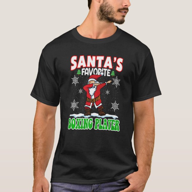Santa's Favorite Boxing Player  Dabbing Santa X ma T-Shirt (Front)