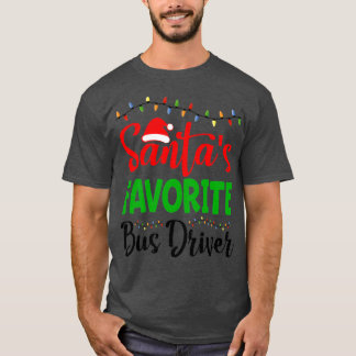 Santas Favorite Bus Driver T-Shirt