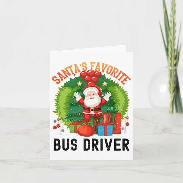 Santas Favorite Bus Driver, Worlds Okayest Bus Dri Card (Front)