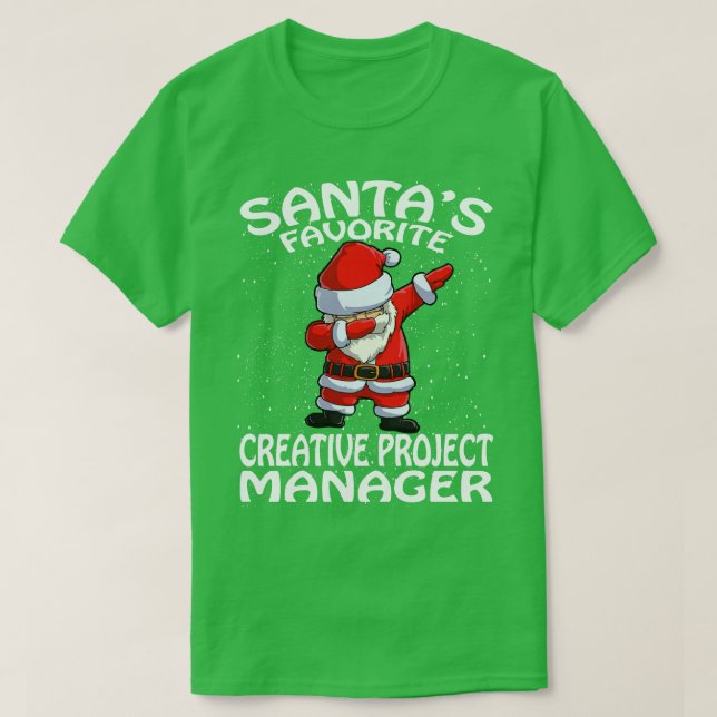 Santas Favorite Business Creative Project Manager T-Shirt (Design Front)