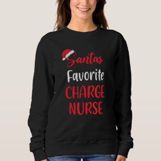Santa's Favorite Charge Nurse Christmas Sweatshirt