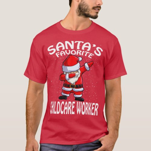 Santas Favorite Childcare Worker Christmas T_Shirt