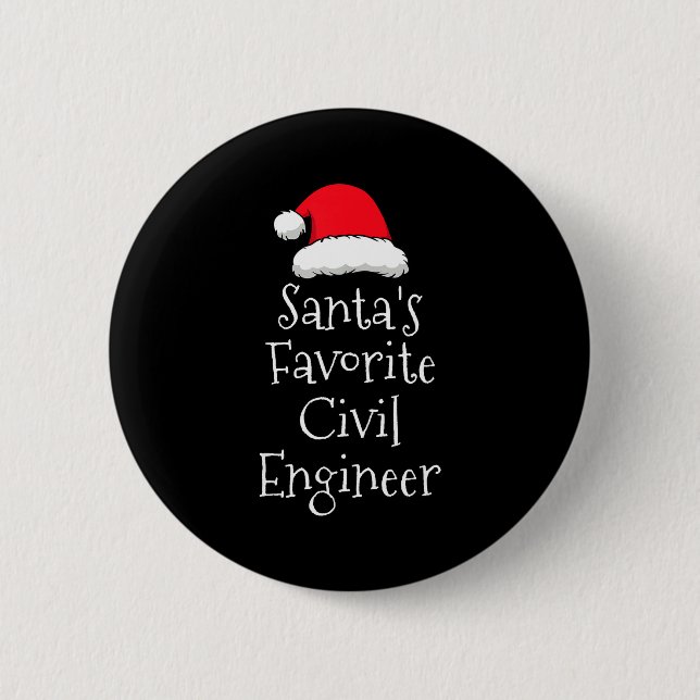 Santas Favorite Civil Engineer - Christmas Funny G Button (Front)