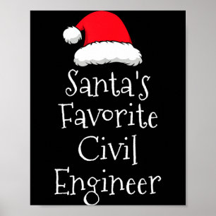 Santas Favorite Civil Engineer - Christmas Funny G Poster