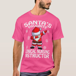 Santas Favorite Clinical Nursing Instructor Christ T-Shirt