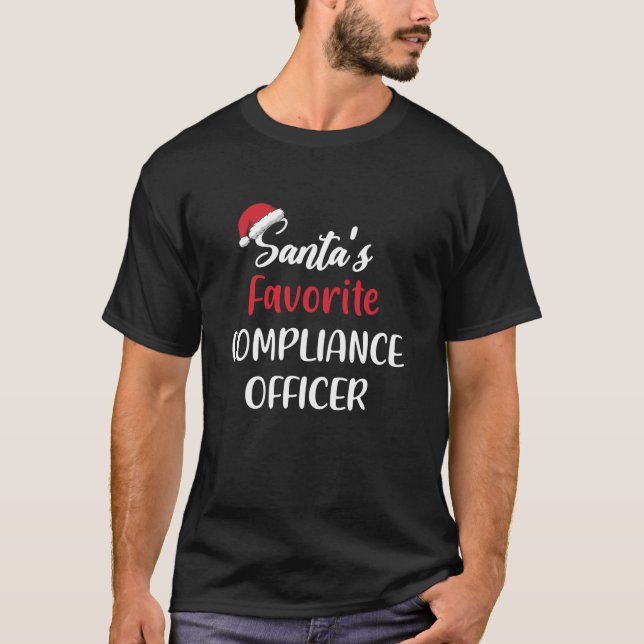 Santas Favorite Compliance Officer Christmas Funny T-Shirt (Front)