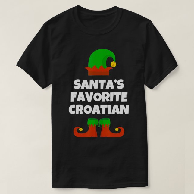 Santa's Favorite Croatian Gift Funny Christmas Cro T-Shirt (Design Front)