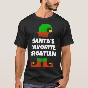 Santa's Favorite Croatian Gift Funny Christmas Cro T-Shirt
