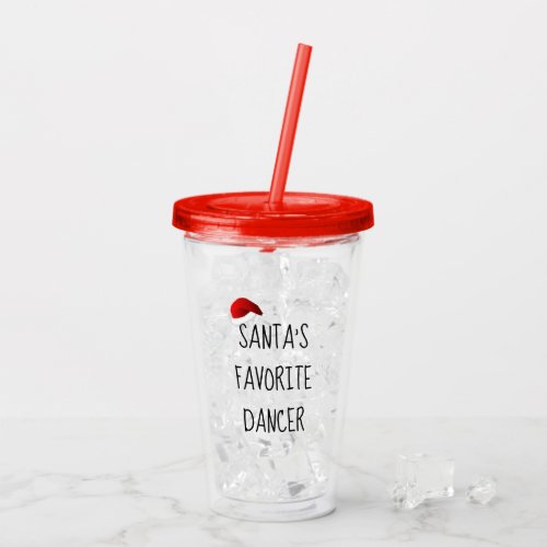 Santas Favorite Dancer  Christmas Dance Acrylic Tumbler