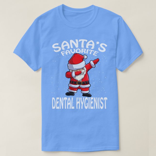 Santas Favorite Dental Hygienist Christmas T-Shirt (Design Front)