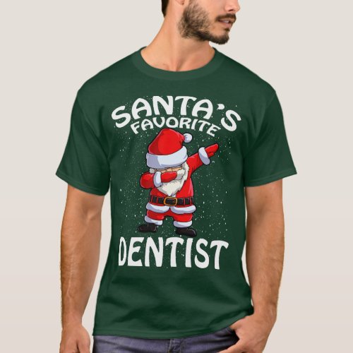 Santas Favorite Dentist Christmas T_Shirt