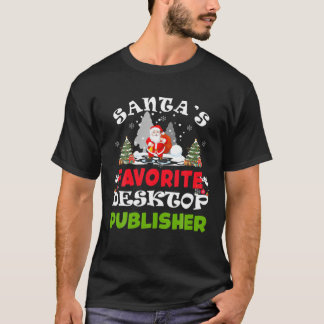 Santa's Favorite Desktop Publisher Funny Christmas T-Shirt