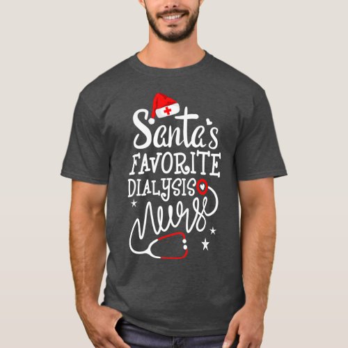 Santas Favorite Dialysis Nurse Christmas Nursing T_Shirt