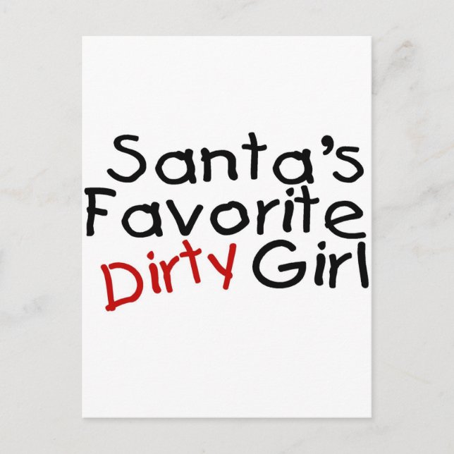 Santas Favorite Dirty Girl Holiday Postcard (Front)