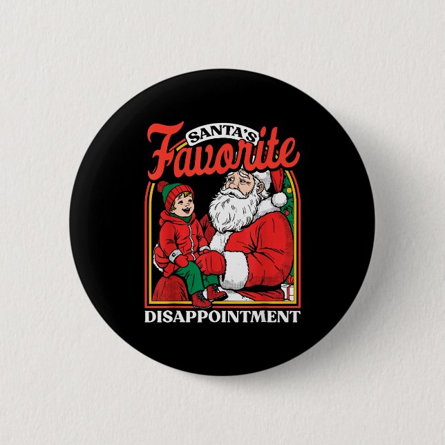 Santas Favorite Disapintment Funny Sarcastic Chris Button (Front)