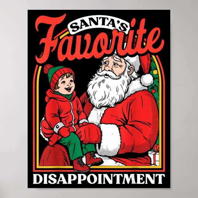 Santas Favorite Disapintment Funny Sarcastic Chris Poster (Front)