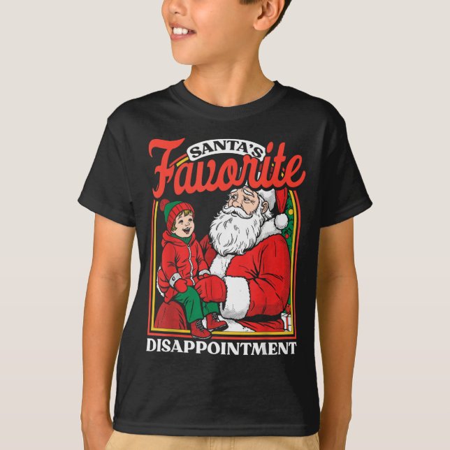 Santas Favorite Disapintment Funny Sarcastic Chris T-Shirt (Front)