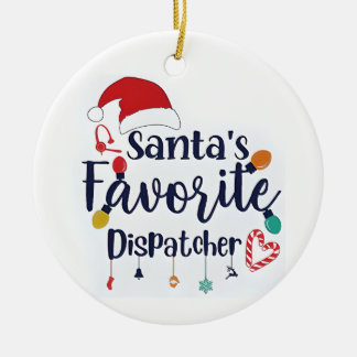 Santas favorite dispatcher christmas ornament