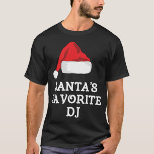 Santa's Favorite DJ Funny Christmas Hat DeeJay Dis T-Shirt
