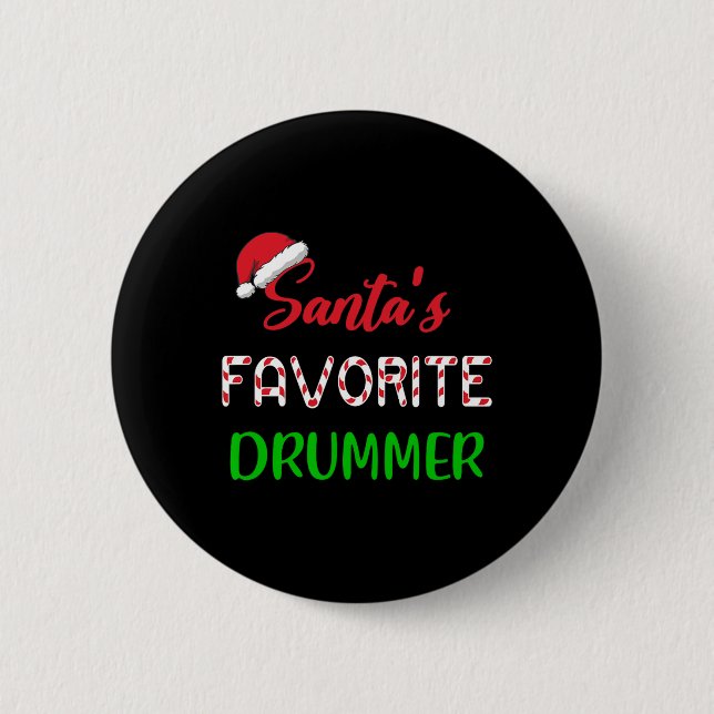 Santas Favorite Drummer Gift Fun Drum Christmas Pa Button (Front)