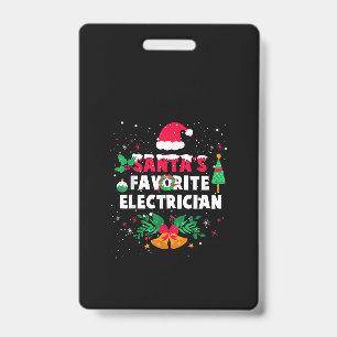 Santas Favorite Electrician Christmas Xmas Gift Badge