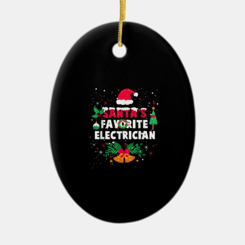 Santas Favorite Electrician Christmas Xmas Gift Ceramic Ornament