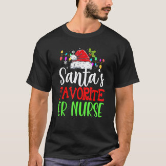 Santas Favorite Er Nurse Christmas Santa Hat T-Shirt