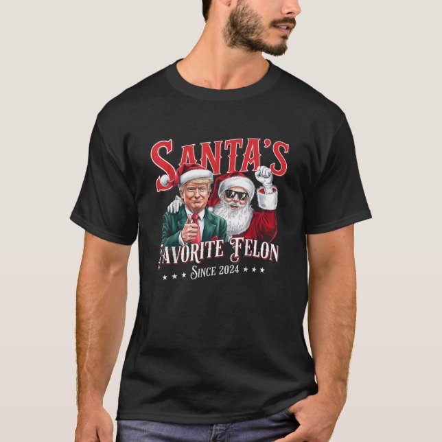 Santa's Favorite Felon 2024 Christmas Funny Trump  T-Shirt (Front)