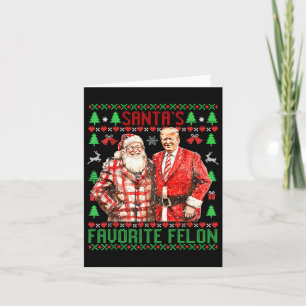 Santa's Favorite-felon Funny 2024 Trump Christmas  Card