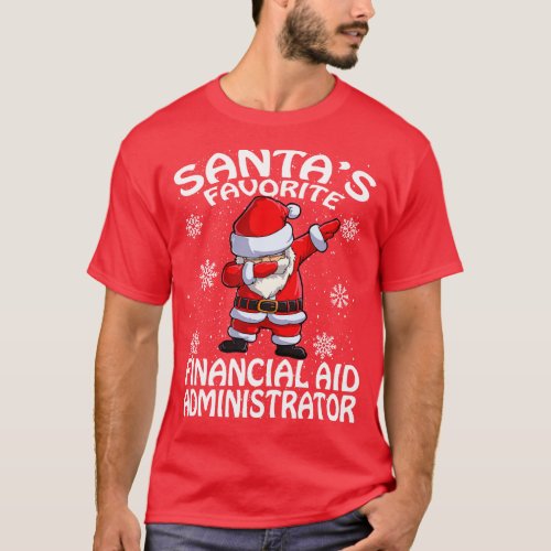 Santas Favorite Financial Aid Administrator Christ T_Shirt