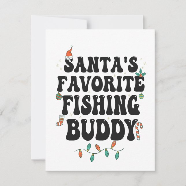 Santa's Favorite Fishing Buddy Funny Christmas Dad Invitation (Front)