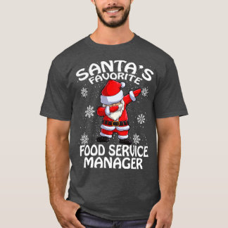 Santas Favorite Food Service Manager Christmas T-Shirt