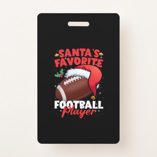 Santas Favorite Football Player Christmas Pajama  Badge