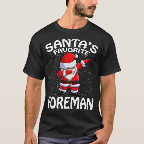 Santas Favorite Foreman Christmas T_Shirt