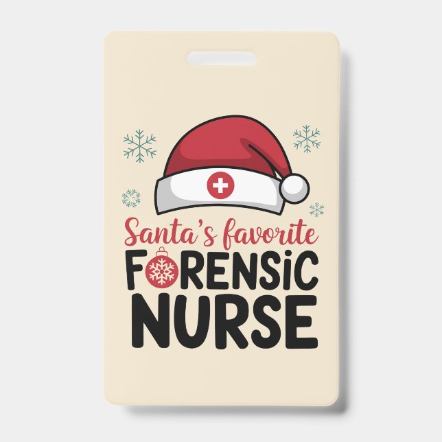 Santas Favorite Forensic Nurse Funny Christmas  Badge (Front)