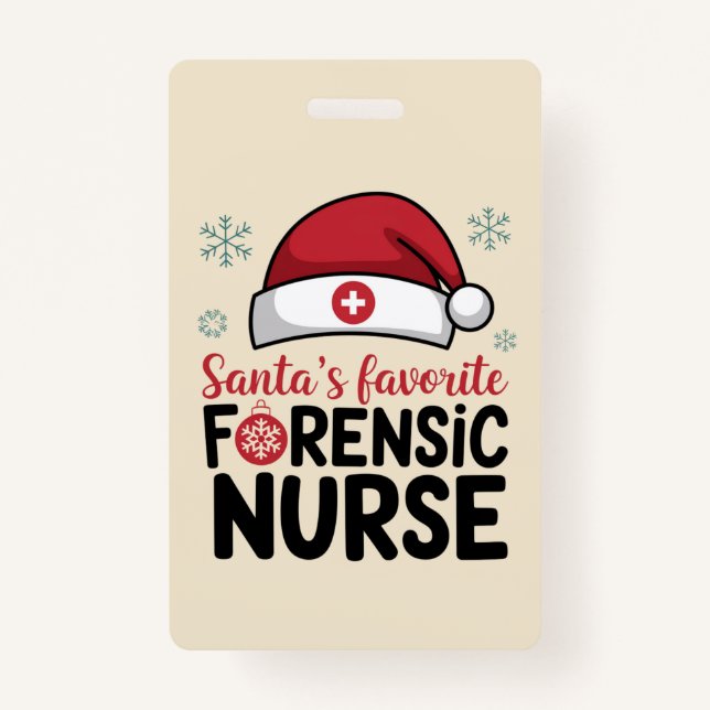Santas Favorite Forensic Nurse Funny Christmas  Badge (Front)